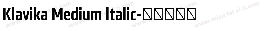 Klavika Medium ltalic字体转换